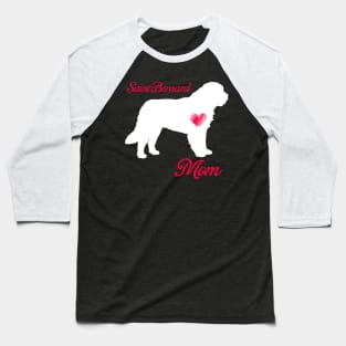 Saint bernard mom   cute mother's day t shirt for dog lovers Baseball T-Shirt